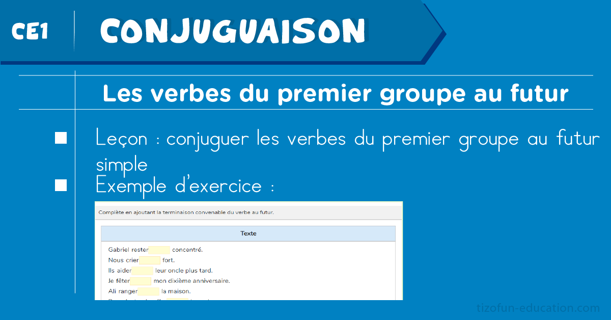 lecon-et-exercices-sur les verbes du 1er groupe au futur - Leçon et exercices de conjugaison - Conjugaison CE1 