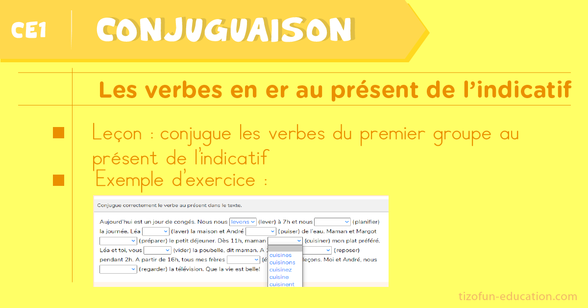 Conjugaison - les verbes en –er au présent