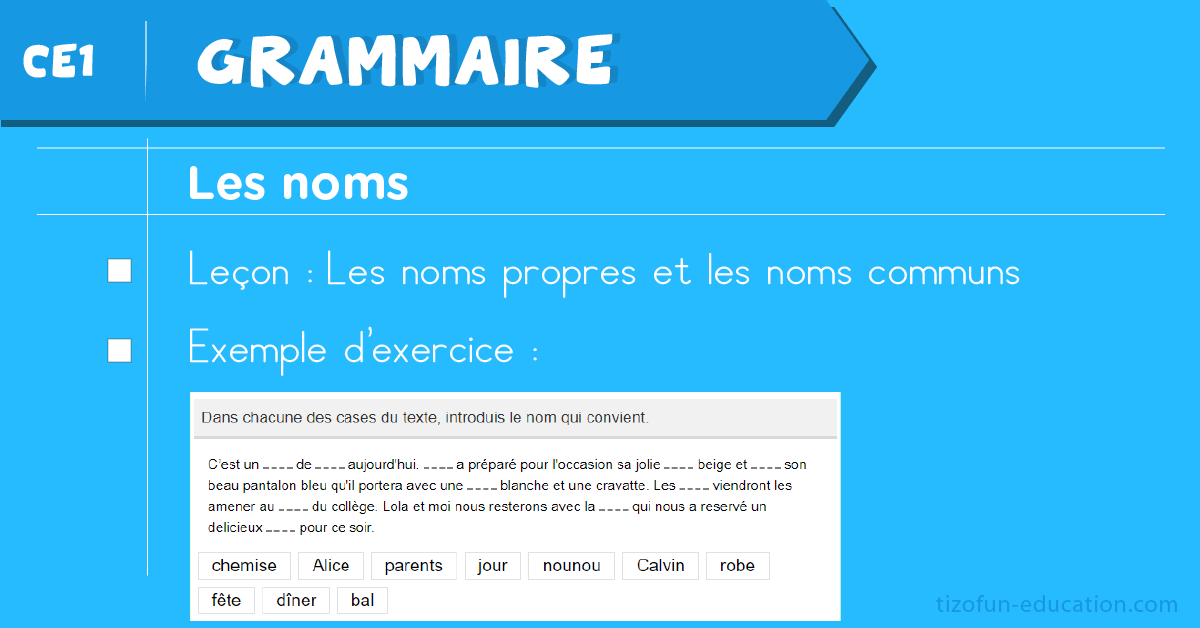 Leçon et Exercices sur le Nom au CE1 - Grammaire CE1 - Les noms