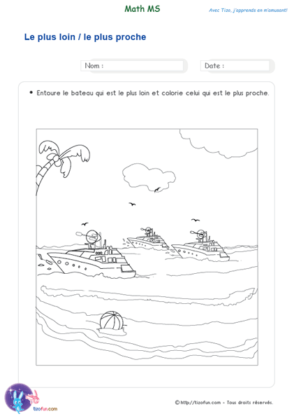 logique-mathematiques-maternelle-ms-le-plus-loin-le-plus-proche